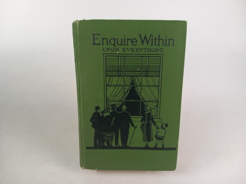 Enquire within upon - within,